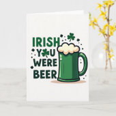 Irish Beer Love You Karte (Gelbe Blume)