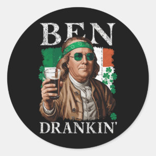 Irish Ben Drankin Beer - St Pattys - Männer und Fr Runder Aufkleber