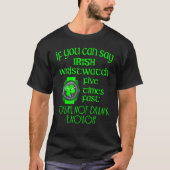 Irish Betrunken Test Wristwatch St Patricks Day T-Shirt (Vorderseite)