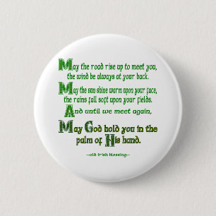 Irish Blessing Möge der Weg zu dir hinaufführen Button