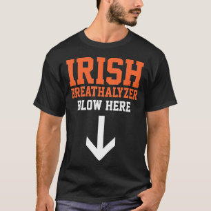 Irish Breathalyzer Shirt Unangemessenes Funny St P