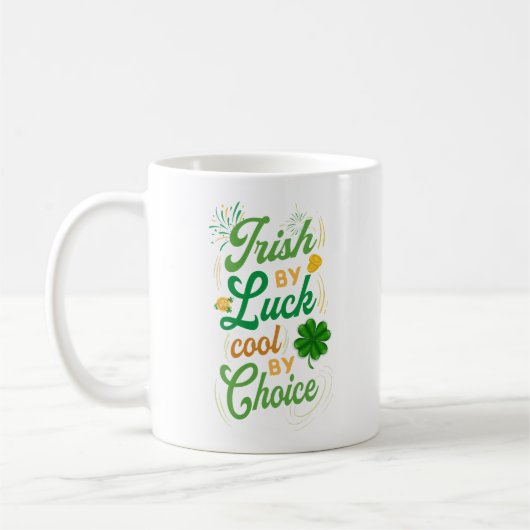 Irish By Luck Cool by Choice St. Patrick's Day Kaffeetasse (Links)