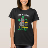 Irish Cat Leprechaun I'm Feline Lucky Cat St Patri T-Shirt (Vorderseite)