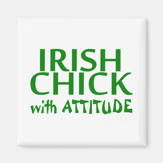 Irish Chick mit Haltung Magnet (Vorne)