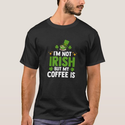 Irish Coffee Ireland Lucky Leaf St. Patrick's Day T-Shirt (Vorderseite)