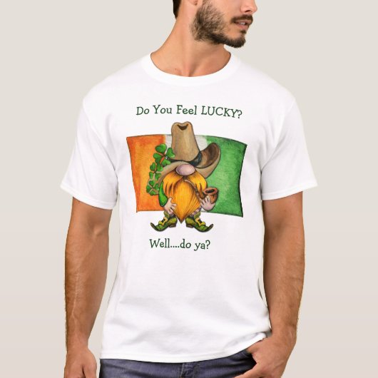 Irish Cowboy Gnome Do You Feel Lucky T - Shirt (Vorderseite)