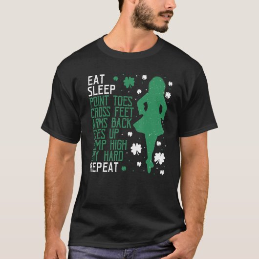 Irish Dance Ceili Instructor Stepdance Eat Sleep R T-Shirt (Vorderseite)