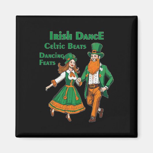 Irish Dance Celtic Beats Dancing St Patrick's Day Magnet (Vorne)