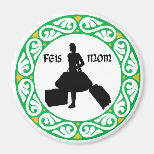 Irish Dance Feis Mama Magnet