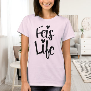 Irish Dance Heart Typografy Niedlich Feis Life T-Shirt