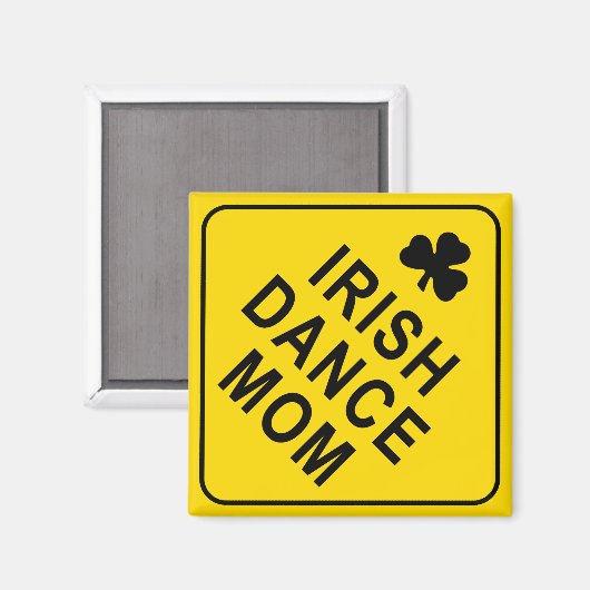 Irish Dance Mom Magnet (Vorderseite/Rückseite)