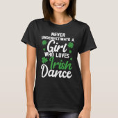 Irish Dance St Patricks Day Reel Girl Irish Step D T-Shirt (Vorderseite)