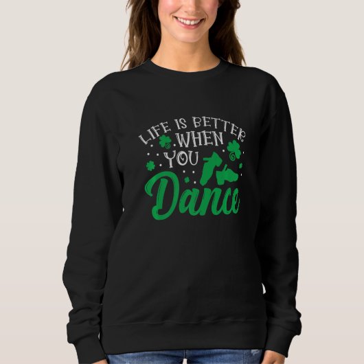 Irish Dancer Ceili Reel Dance Feis Irish Step Danc Sweatshirt (Vorderseite)