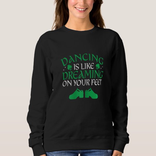 Irish Dancer Ceili Reel Dance Feis Irish Step Danc Sweatshirt (Vorderseite)