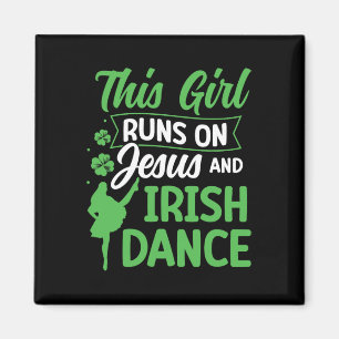 Irish Dancing Dieses Mädchen läuft auf Jesus und I Magnet
