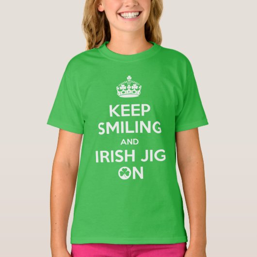 Irish Dancing, Irish Dancer's, Jig On T-Shirt (Vorderseite)