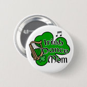 Irish Dancing Mama Abzeichen Button (Vorne & Hinten)
