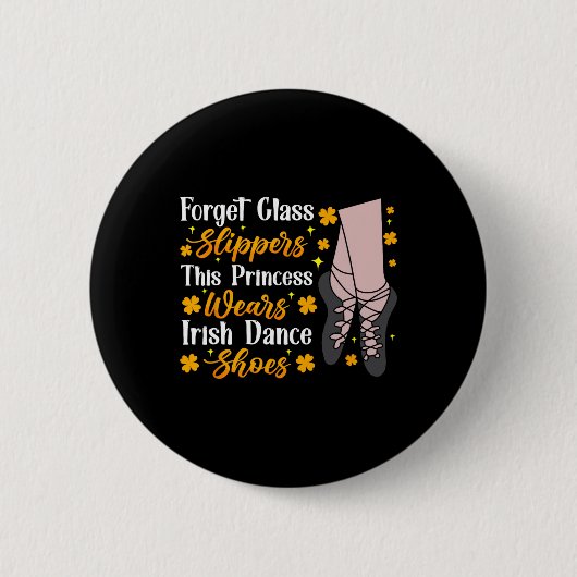 Irish Dancing This Princess Wear Irish Stich Dance Button (Vorderseite)