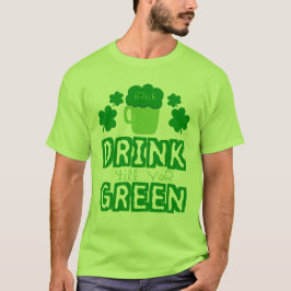Irish Drink bis zum Jahr grün T-Shirt