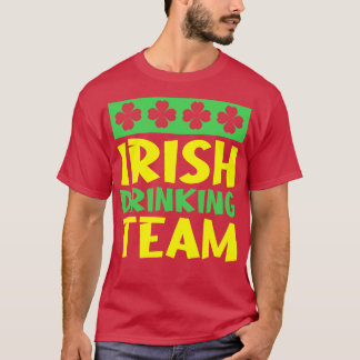 Irish Drink Team 2 T-Shirt