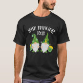 Irish Drink Team St Patricks Day Funny Gnome Be T-Shirt (Vorderseite)