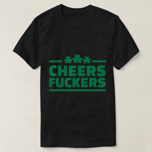 Irish Drinking Party Cheers St Patrick's Day Funny T-Shirt (Design vorne)