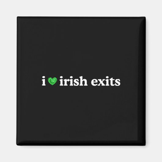 Irish Exit Lustiger St. Patrick's Day Irish Goodby Magnet (Vorne)