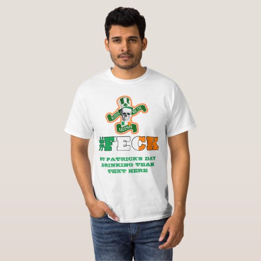 Irish Feck St Patricks Day T-Shirt (Vorne ganz)