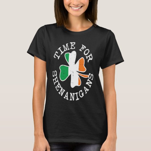 Irish Flag Shamrock Time For Shenanigans St Patric T-Shirt (Vorderseite)