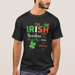 Irish Fluent in Smart St Patricks Geschenke für Ir T-Shirt