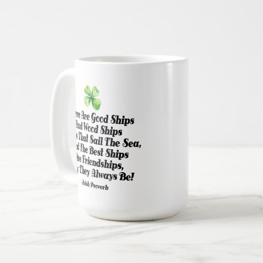 Irish friendship proverb clover good ships friend kaffeetasse (Vorderseite Links)