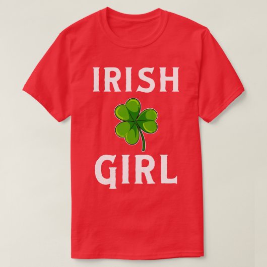 Irish Girl St Patricks Day T-Shirt (Design vorne)