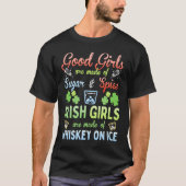 Irish Girls are Whiskey on Ice St Patrick's Day T-Shirt (Vorderseite)