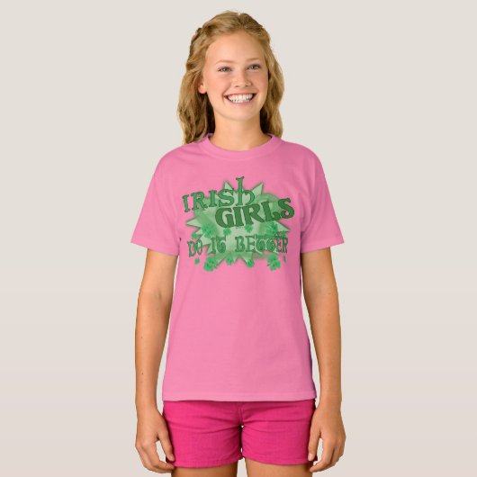 Irish Girls Better Kids T-Shirt (Vorne ganz)