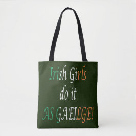 Irish Girls tun es als Gaeilge-Stute Tasche