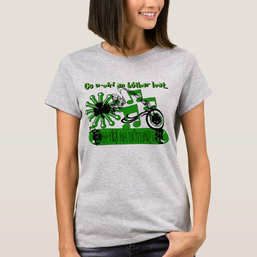 Irish Goes Retro -Go n-er ein Bathar-Leat. -irisch T-Shirt (Vorderseite)