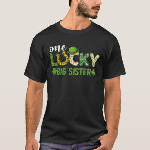 Irish Group Matching One Lucky Big Sister St Patri T-Shirt