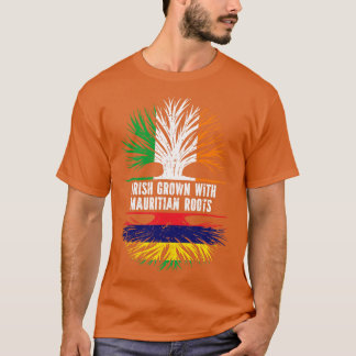 Irish Grown with Mauritian Roots Ireland Flag T-Shirt