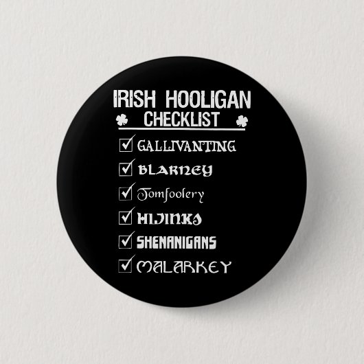 Irish Hooligan Checklist Shenanigan Malarkey St Pa Button (Vorderseite)
