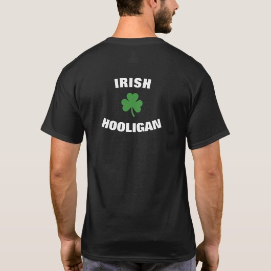 Irish Hooligan T - Shirt (Rückseite)