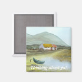 Irish Hütte Magnet " Über dich nachdenken!" (Vorderseite/Rückseite)