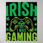 Irish I Gaming Fun St Patricks Day Video Game Poster (Vorne)