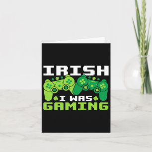 Irish I Gaming Funny St Patricks Day Gamer Boy Karte