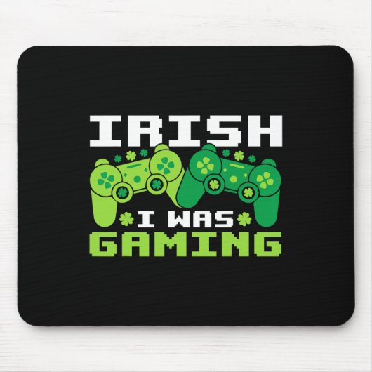 Irish I Gaming Funny St Patricks Day Gamer Boy Mousepad (Vorne)