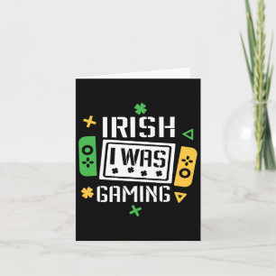 Irish I Gaming Funny St Patricks Day Gamer Men Karte