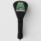 Irish I Gaming Gamer Games St Patrick's Day Golf Headcover (Vorderseite)