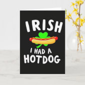 Irish I Had A Hotdog Card Karte (Gelbe Blume)