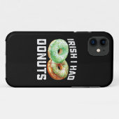 Irish I Had Donuts Lovers Funny St Patrick's Day Case-Mate iPhone Hülle (Rückseite (Horizontal))