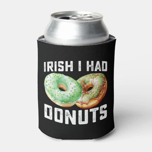 Irish I Had Donuts Lovers Funny St Patrick's Day Dosenkühler (Kanne Vorderseite)