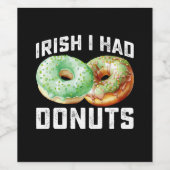 Irish I Had Donuts Lovers Funny St Patrick's Day Weinetikett (Einzelnes Label)